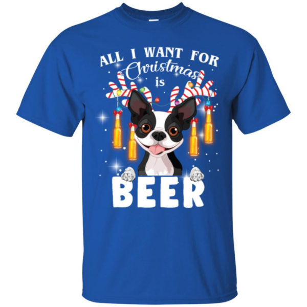 All I Want For Christmas Is Beer Cute Boston Terrier Shirt Unisex T-Shirt Royal S