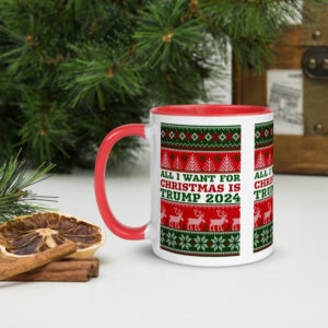 All I Want For Christmas Is Trump 2024 Coffee Mug Mug 11oz Red One Size