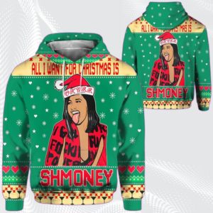All I Want The Christmas Is Shmoney All Over Print 3D Shirt 3D Hoodie Green S