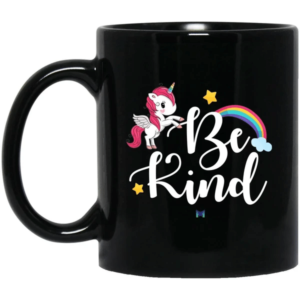 Be Kind Mug Rainbow And Unicorn Coffee Mug Mug 11oz Black One Size