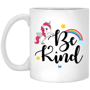 Be Kind Mug Rainbow And Unicorn Coffee Mug Mug 11oz White One Size