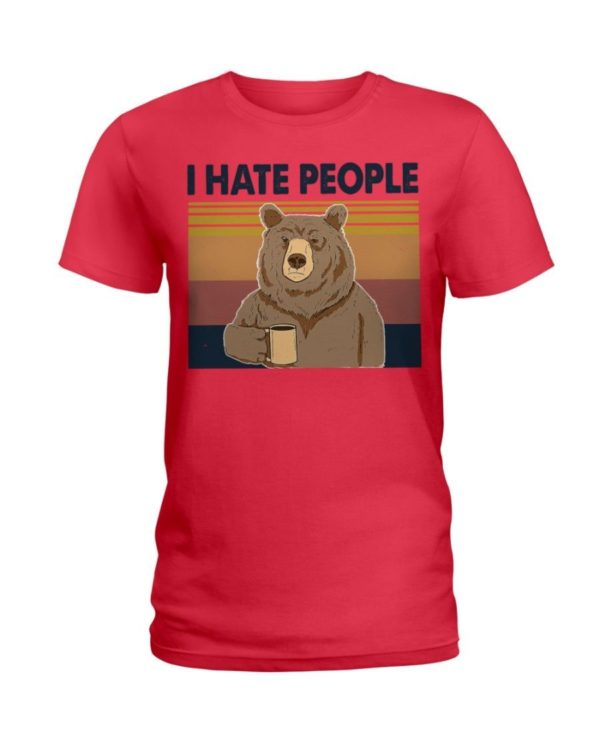 Bear Dink Coffee I Hate People Shirt Ladies T-Shirt Red S