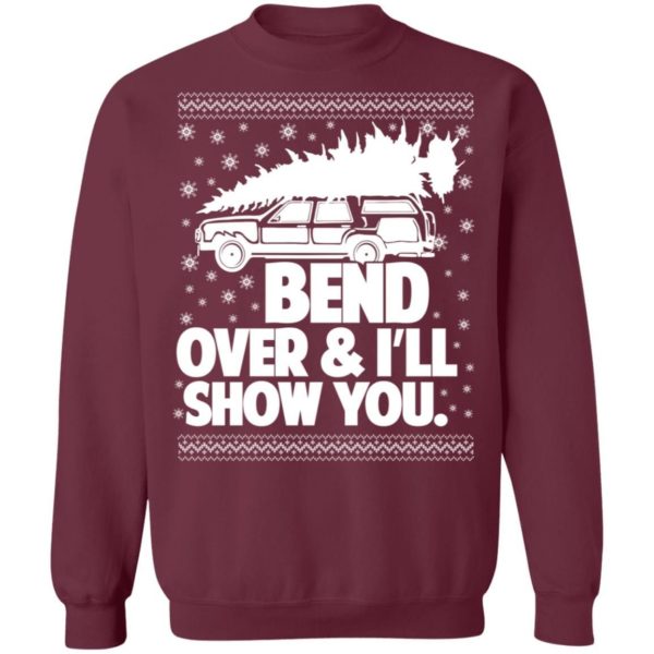Bend Over & I'll Show You | Where Do You Put A Tree That Big Couple Christmas Sweatshirt BEND OVER Maroon S
