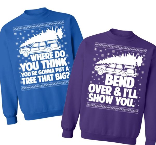 Bend Over & I'll Show You | Where Do You Put A Tree That Big Couple Christmas Sweatshirt FIT A TREE Purple M