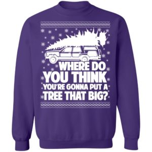 Bend Over & I'll Show You | Where Do You Put A Tree That Big Couple Christmas Sweatshirt FIT A TREE Purple S