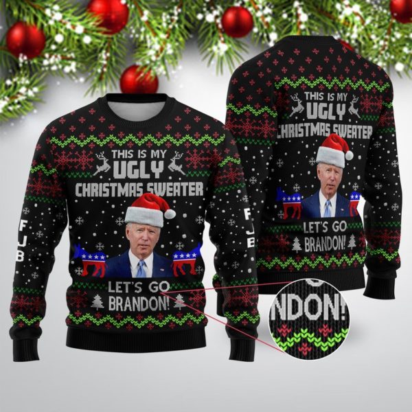 Biden This is My Ugly Christmas Sweater Let's Go Brandon Christmas Sweater AOP Sweater Black S