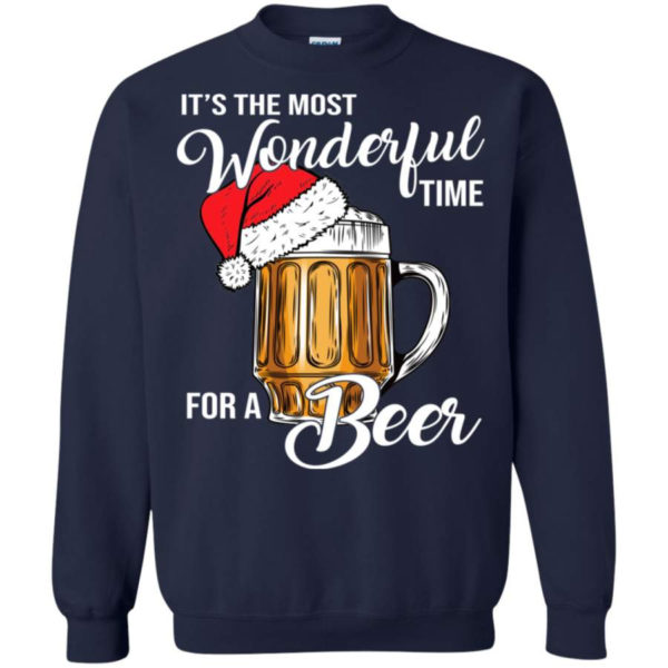 Big A Cup Of Beer It’s The Most Wonderful Time For A Beer Christmas Sweatshirt Sweatshirt Navy S