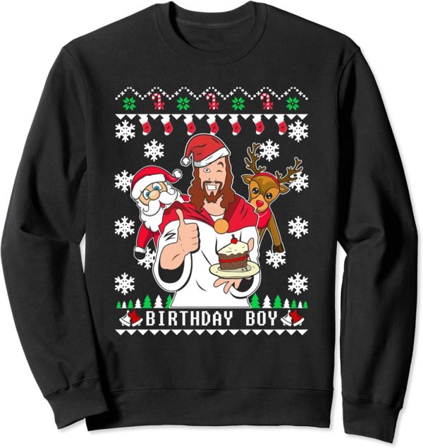 Birthday Boy Jesus Funny Santa And Reindeer Christmas Sweatshirt Sweatshirt Black S
