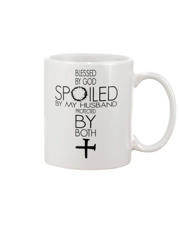 Blessed By God Spoiled By Your Husband Protected By Both Mug product photo 1