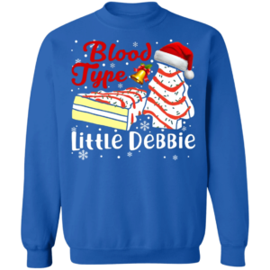 Blood Type Little Debbie Christmas Sweatshirt Sweatshirt Royal S