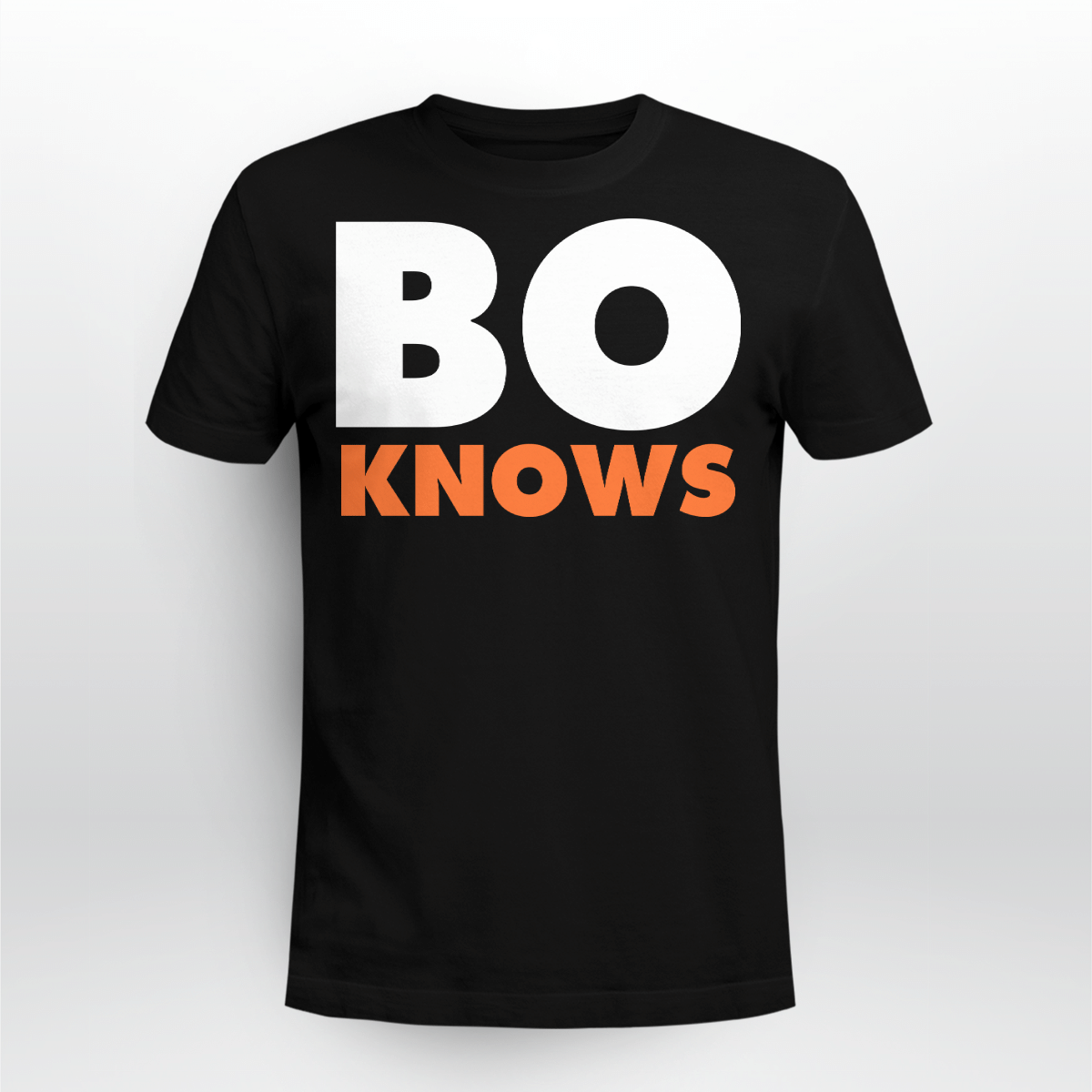 Bo Knows Shirt Style: Unisex T-shirt, Color: Black