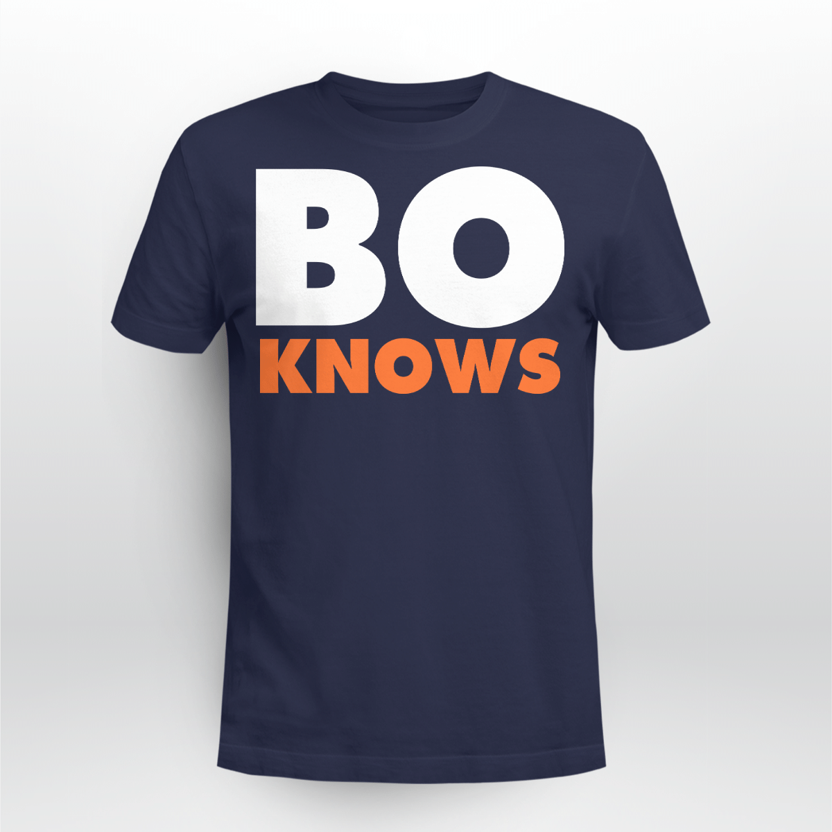 Bo Knows Shirt Style: Unisex T-shirt, Color: Navy