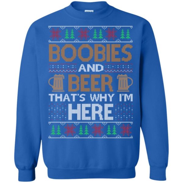 Boobies And Beer That’s Why I’m Here Christmas Sweatshirt G180 Gildan Crewneck Pullover Sweatshirt 8 oz. Royal 4XL