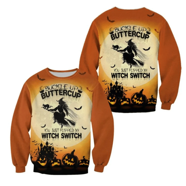 Buckle Up Buttercup Halloween Costume 3D Fullprint Shirt 3D Sweatshirt Orange S