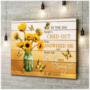 Butterfly Sunflower Canvas, You Made Me Bold With Strength In My Soul Canvas Landscape Canvas Yellow 12x8