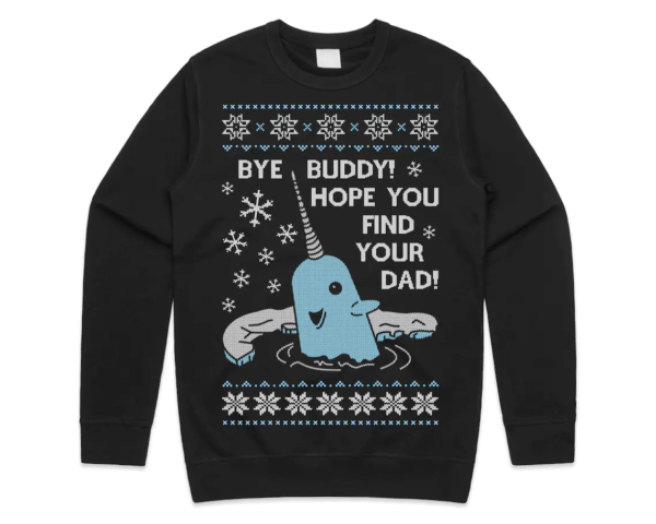 Bye Buddy Hope You Find Your Dad Elf Narwhal Funny Christmas Sweatshirt Sweatshirt Black S