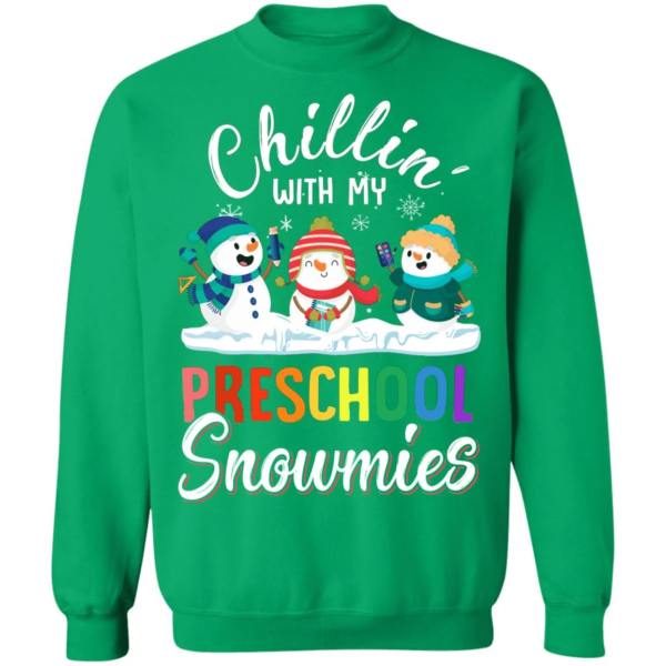Chillin' With preschool Snowmies Funny Snowman Christmas Shirt Sweatshirt Irish Green S