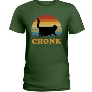 Chonk Cat Vintage Shirt Ladies T-Shirt Forest Green S