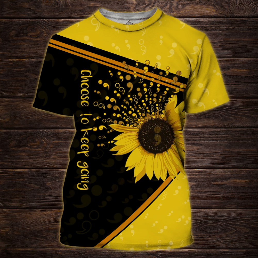 Choose To Keep Going Sunflower Suicide Prevention Awareness 3D Printed Shirt Style: 3D T-Shirt, Color: Yellow