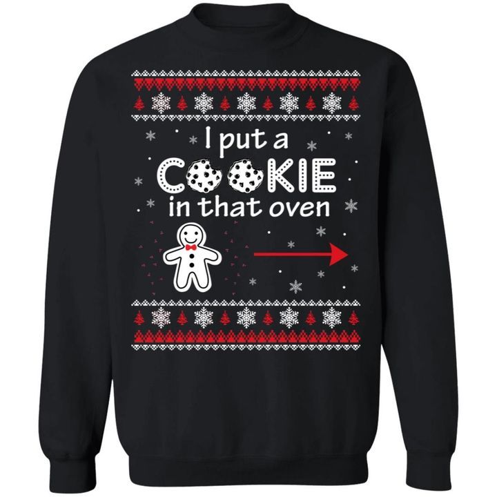 Christmas Couple Sweatshirt Pregnancy Announcement I Put A Cookie Shirt Style: I Put A Cookie, Color: Black