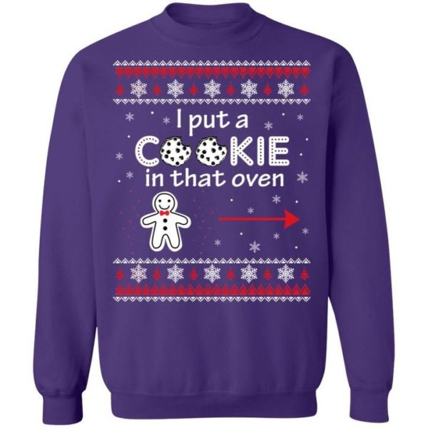 Christmas Couple Sweatshirt Pregnancy Announcement I Put A Cookie Shirt I Put A Cookie Purple S
