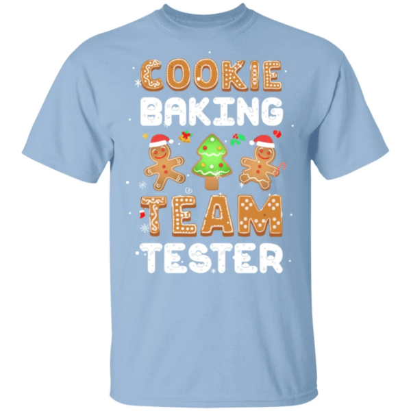 Cookie Baking Team Tester Gingerbread Team Baking Lover Christmas T-Shirt Sweatshirt Unisex T-Shirt Light Blue S