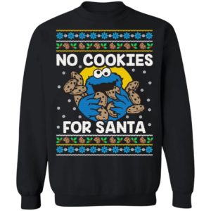 Cookie Monster No Cookies For Santa Christmas Sweater Christmas Sweatshirt Black S