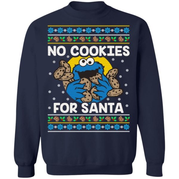 Cookie Monster No Cookies For Santa Christmas Sweater Christmas Sweatshirt Navy S