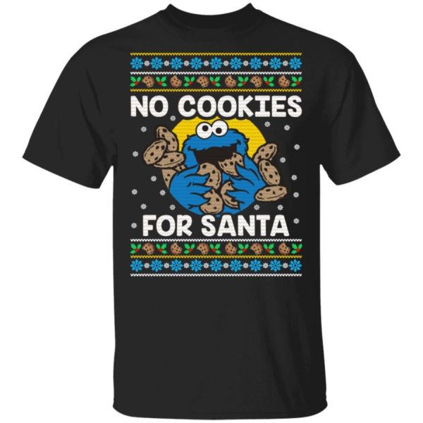 Cookie Monster No Cookies For Santa Christmas Sweater Gildan Unisex T-Shirt Black S