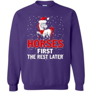 Coolest Equestrian Horses First The Rest Later Christmas Sweatshirt Sweatshirt Purple S
