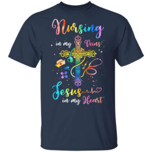 Cross Christ Nursing In My Veins Jesus In My Heart Christmas Shirt Unisex T-Shirt Navy S