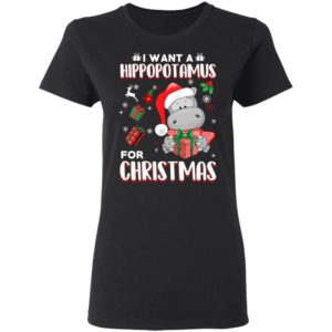 Cute Hippopotamus I Want A Hippopotamus For Christmas Gifts Christmas Shirt Ladies T-Shirt Black S