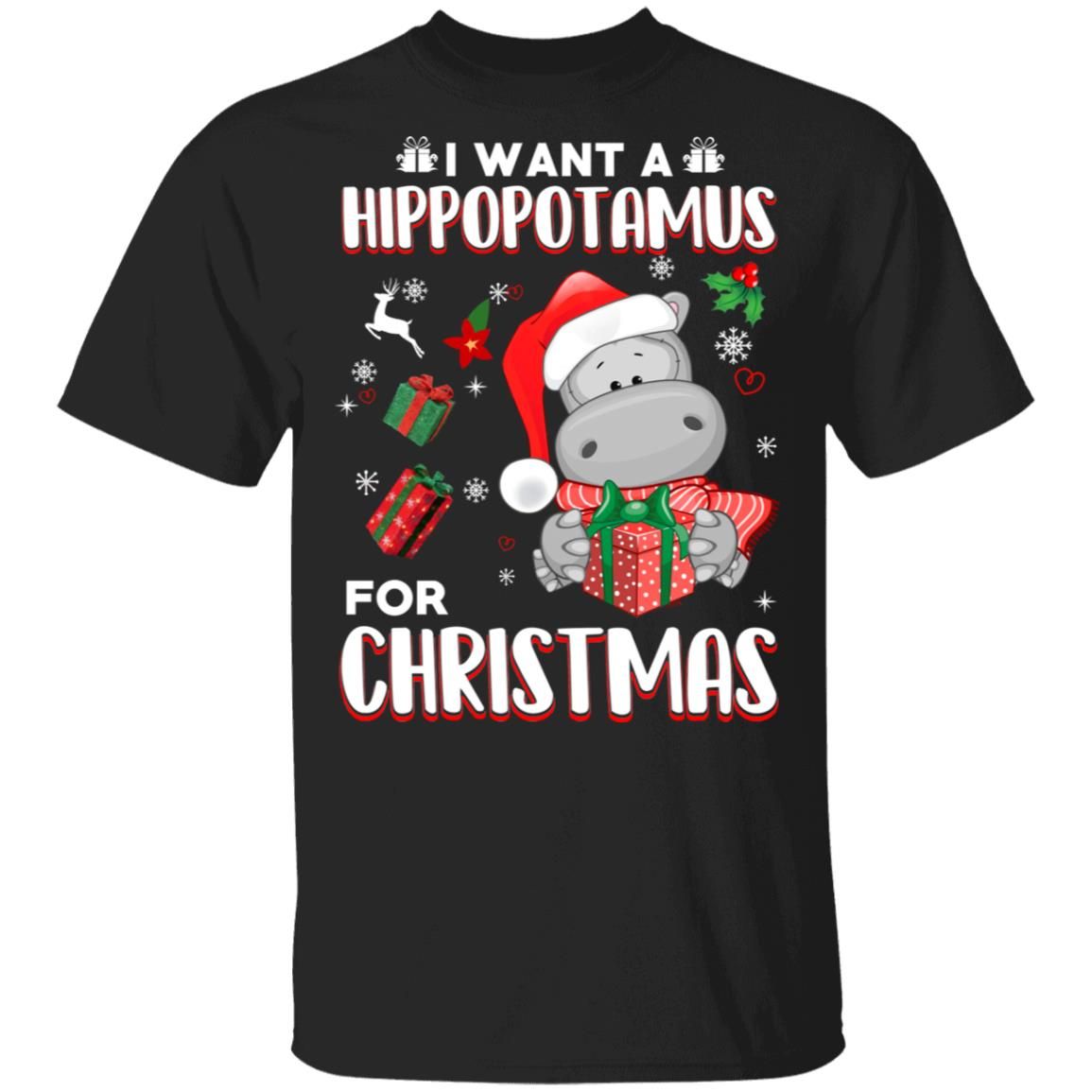 Cute Hippopotamus I Want A Hippopotamus For Christmas Gifts Christmas Shirt Style: Unisex T-shirt, Color: Black