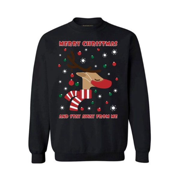 Cute Reindeer Merry Christmas And Stay Away From Me Sweatshirt Sweatshirt Black S