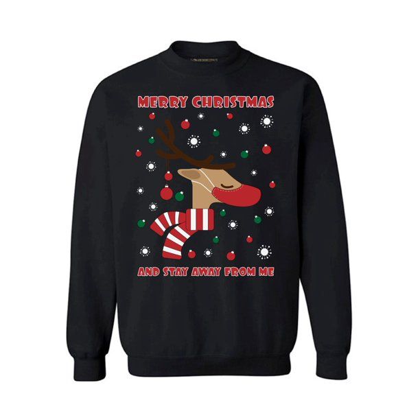 Cute Reindeer Merry Christmas And Stay Away From Me Sweatshirt Style: Sweatshirt, Color: Black