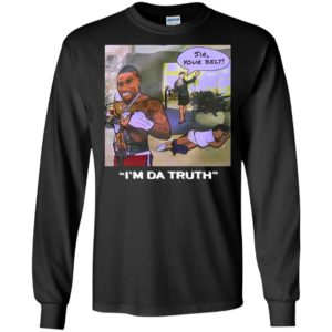 Dababy Sir your belt I’m da truth shirt Gildan LS Ultra Cotton T-Shirt Black S