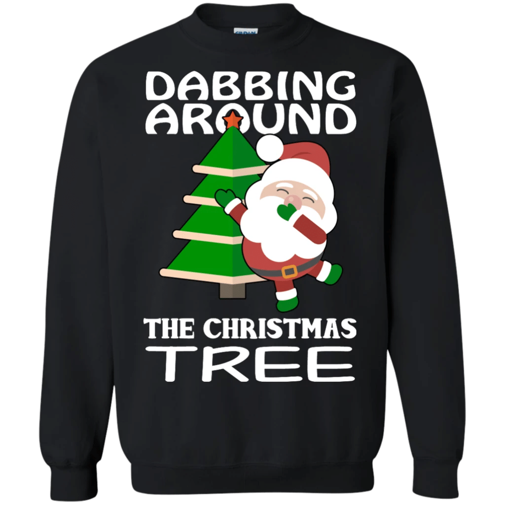 Dabbing Around The Christmas Tree Funny Santa Sweatshirt Style: Sweatshirt, Color: Black