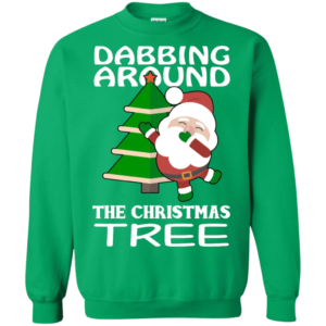 Dabbing Around The Christmas Tree Funny Santa Sweatshirt Sweatshirt Irish Green S