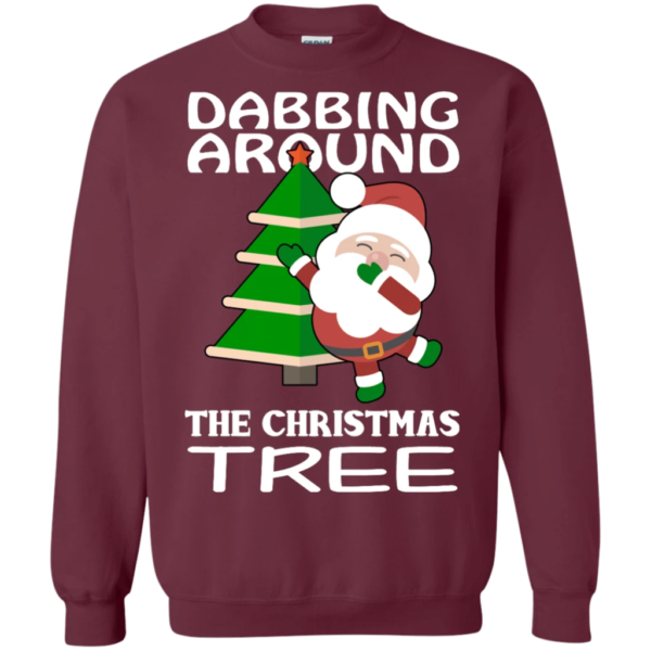 Dabbing Around The Christmas Tree Funny Santa Sweatshirt Sweatshirt Maroon S
