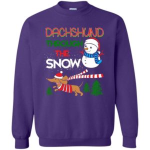 Dachshund Through Snow Ugly Snowman Christmas Sweatshirt Sweatshirt Purple S