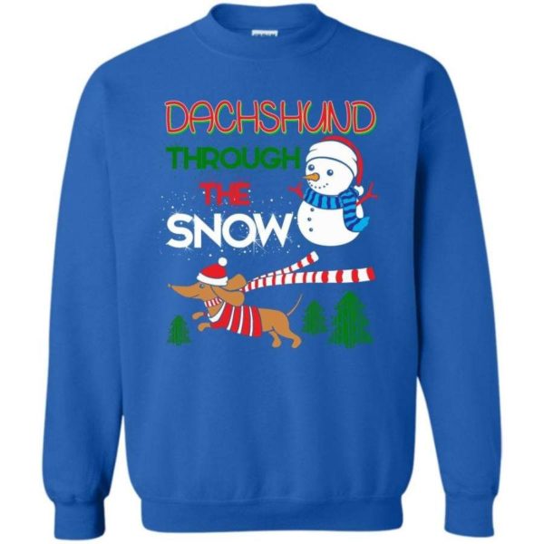 Dachshund Through Snow Ugly Snowman Christmas Sweatshirt Sweatshirt Royal S