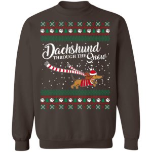 Dachshund Through The Snow Cute Dog Christmas Sweatshirt Sweatshirt Dark Chocolate S