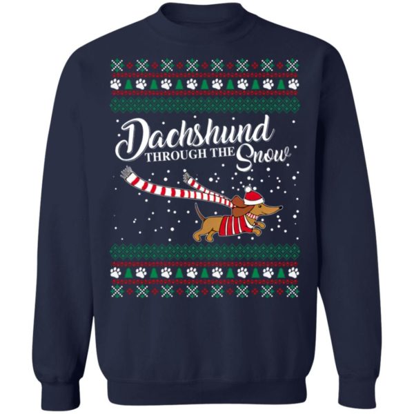 Dachshund Through The Snow Cute Dog Christmas Sweatshirt Sweatshirt Navy S