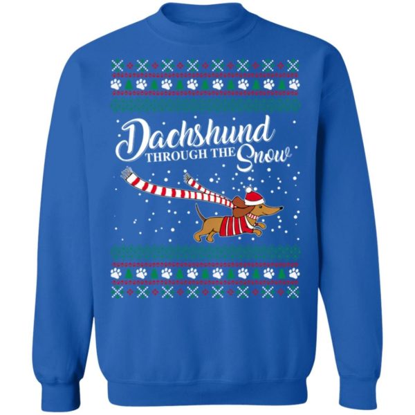 Dachshund Through The Snow Cute Dog Christmas Sweatshirt Sweatshirt Royal S