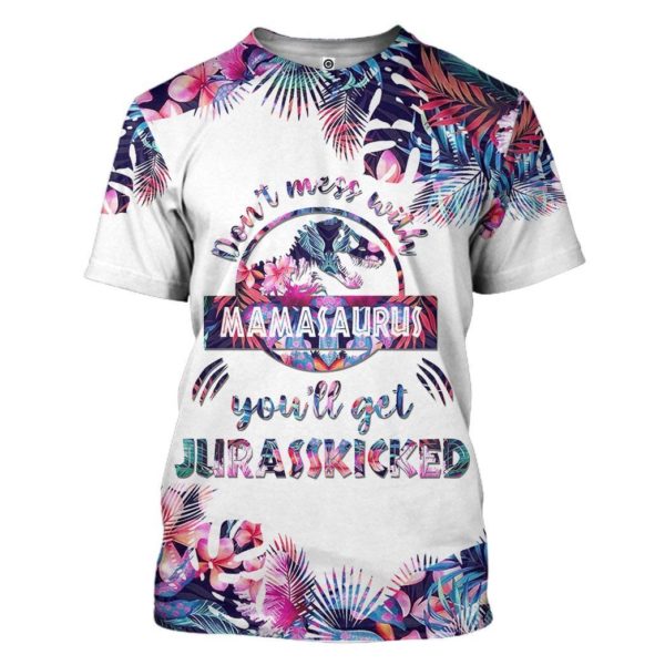 Don't Mess With Mamasaurus 3D All Over Print Shirt T-Shirt S