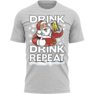 Drink Drink Repeat Santa Beer Lover Christmas T-Shirt Unisex T-Shirt Light Grey S