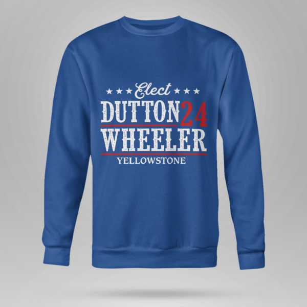Elect Dutton Wheeler 24 Yellowstone Shirt Crewneck Sweatshirt Royal Blue S