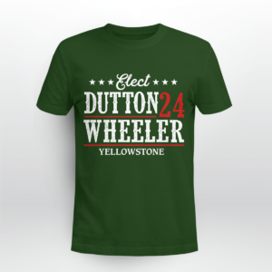 Elect Dutton Wheeler 24 Yellowstone Shirt Unisex T-shirt Forest Green S