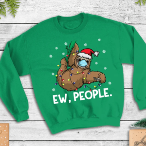 Ew People Sloth Santa Wearing Face Mask Christmas Sweatshirt Sweatshirt Green S