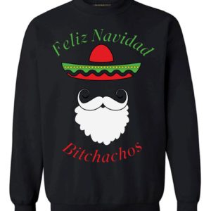 Feliz Navidad Bitchachos Santa Boat Christmas Sweatshirt Sweatshirt Black S
